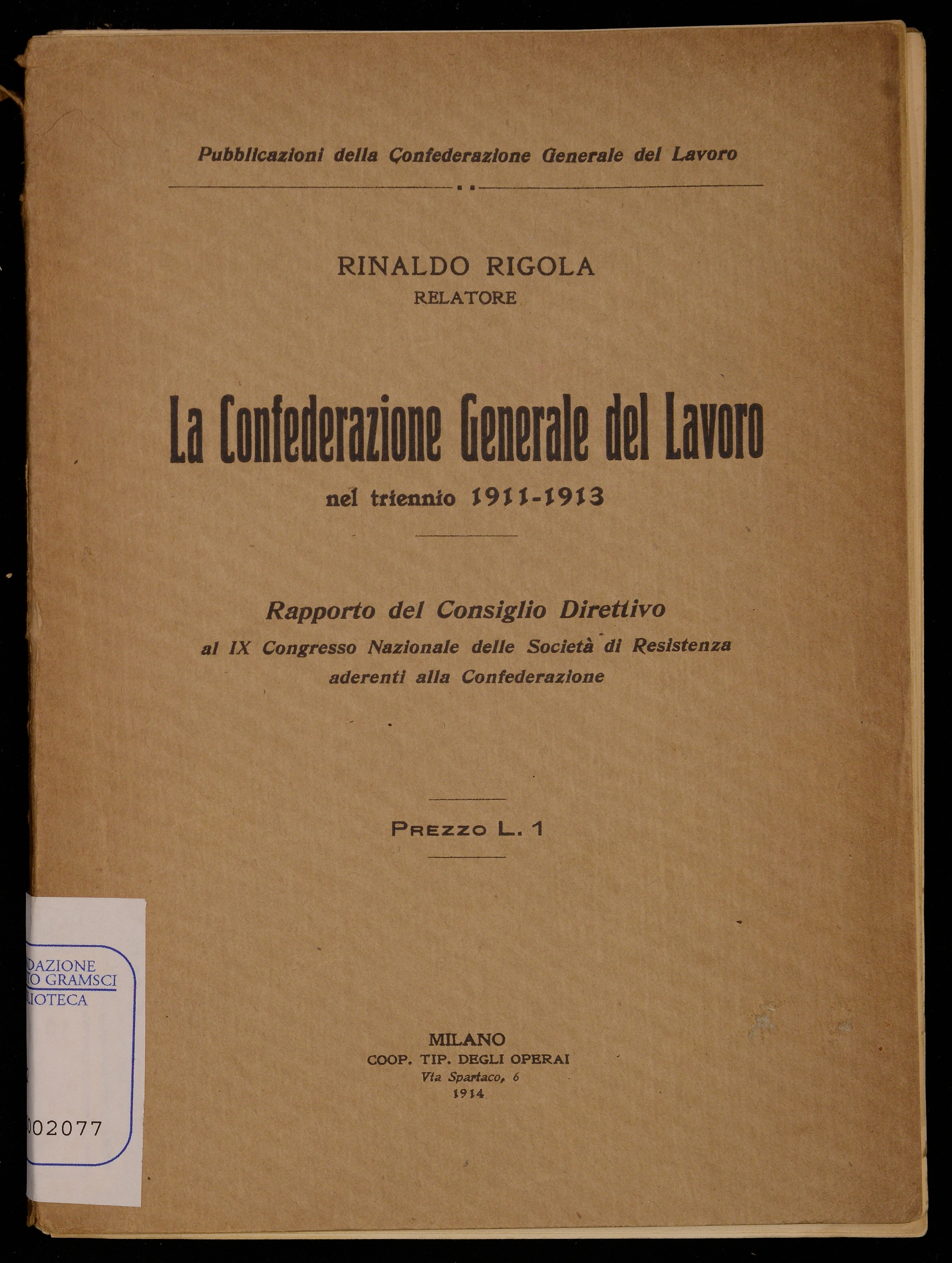 La Confederazione generale del lavoro nel triennio 19111913